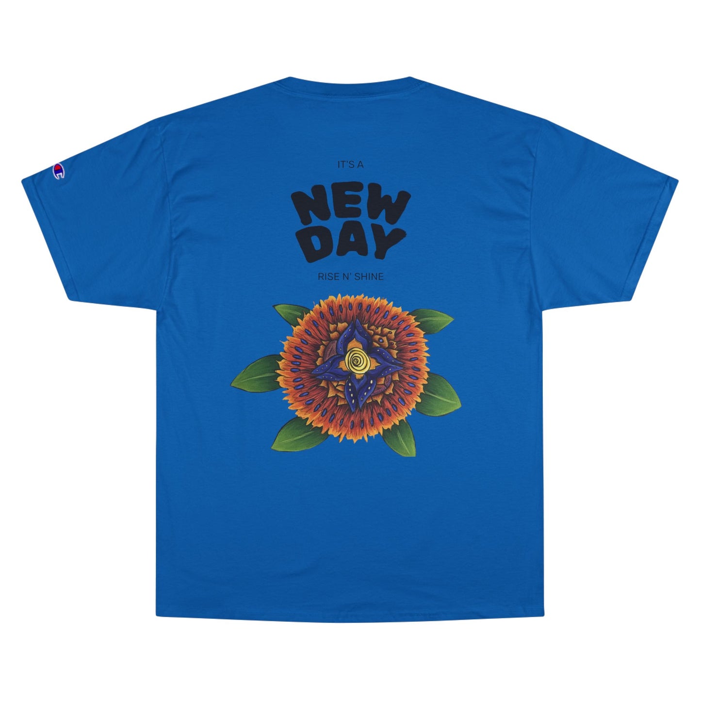 "It's a New Day" Champion T-Shirt
