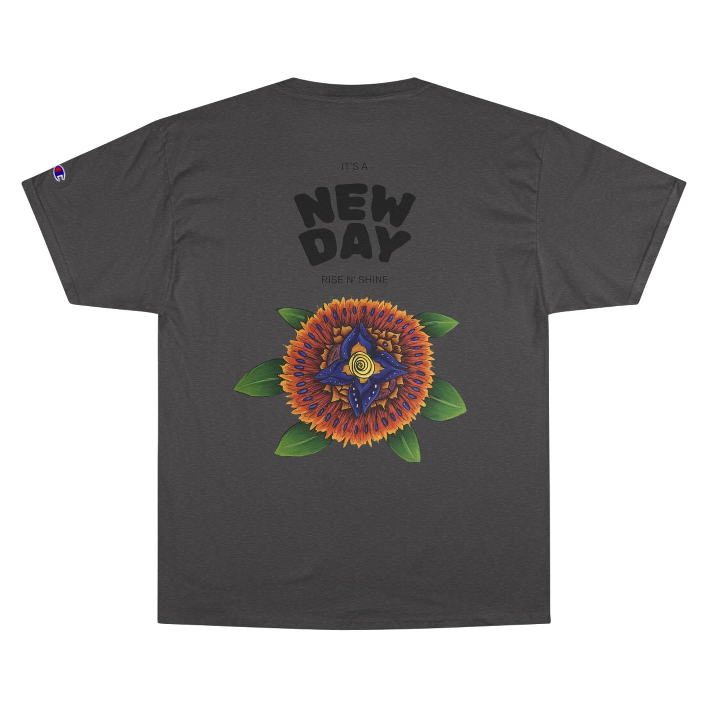 "It's a New Day" Champion T-Shirt