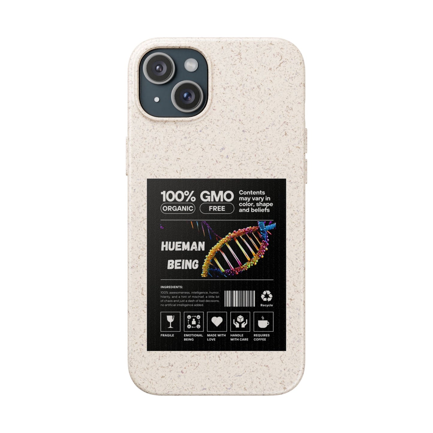 "100% GMO Free Hueman Being" Eco-Friendly Protective Cover