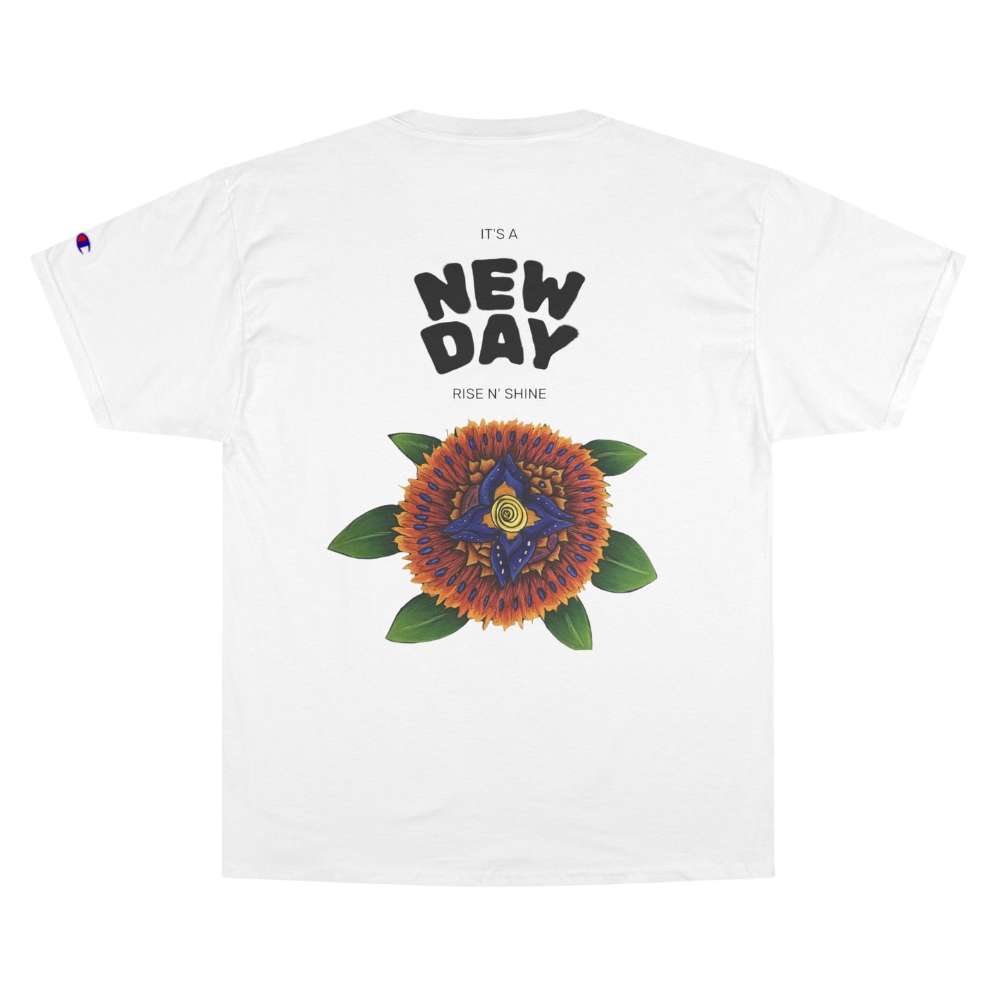 "It's a New Day" Champion T-Shirt