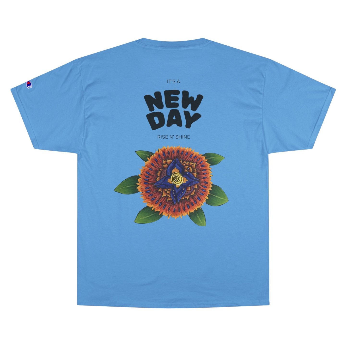 "It's a New Day" Champion T-Shirt