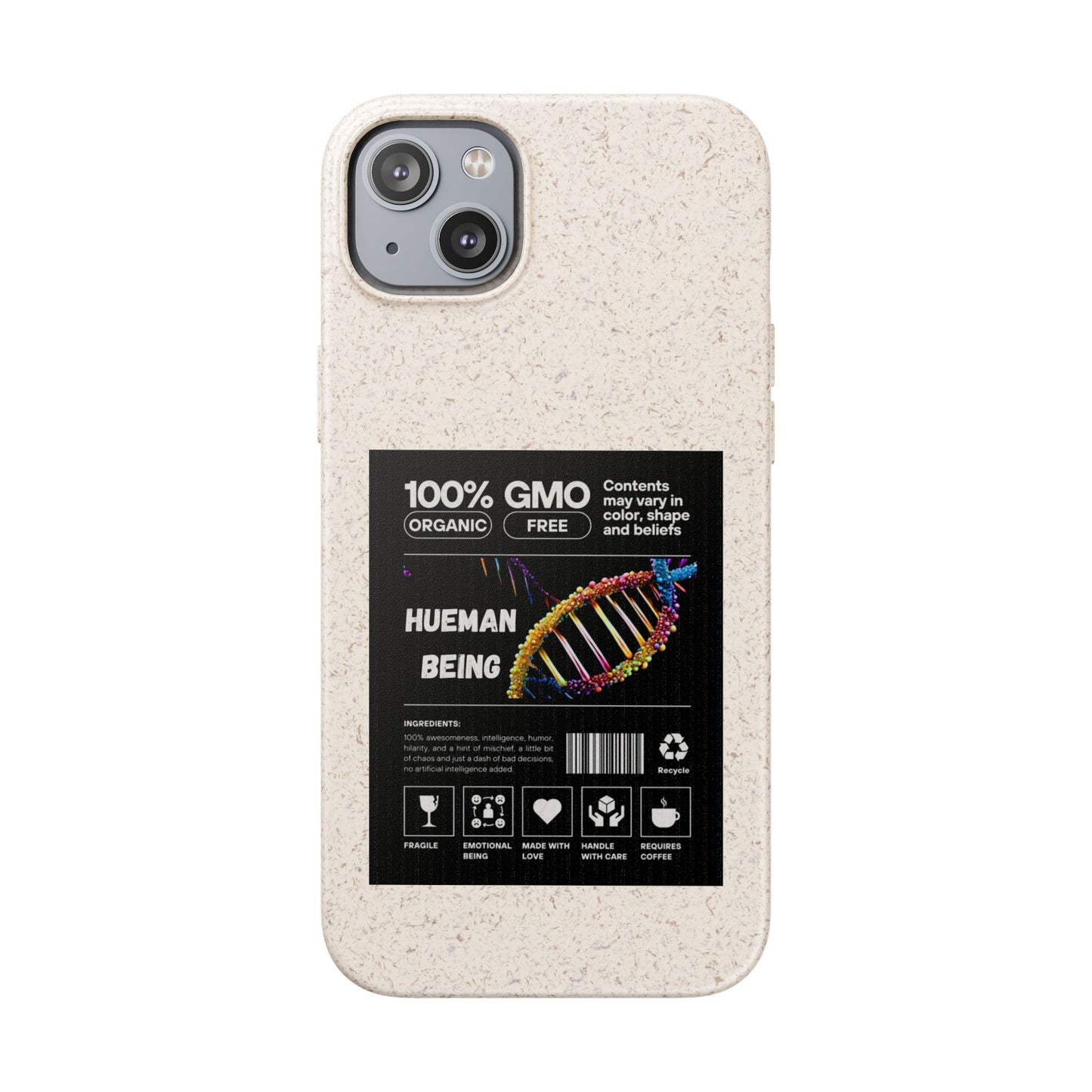 "100% GMO Free Hueman Being" Eco-Friendly Protective Cover